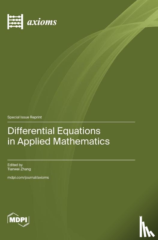 Zhang, Tianwei - Differential Equations in Applied Mathematics