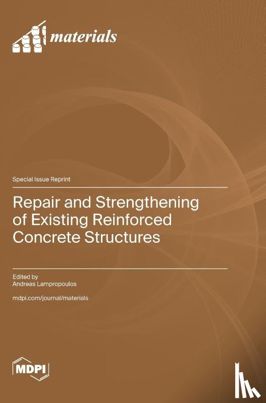 Lampropoulos, Andreas - Repair and Strengthening of Existing Reinforced Concrete Structures