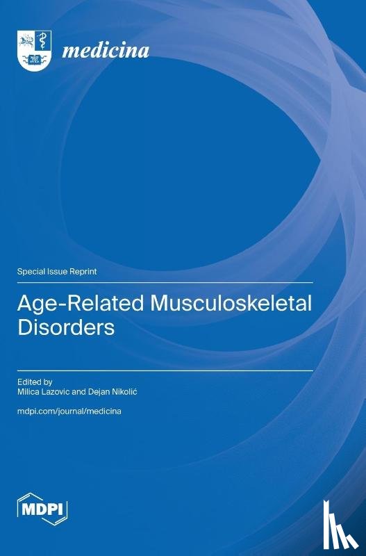Lazovic, Milica - Age-Related Musculoskeletal Disorders
