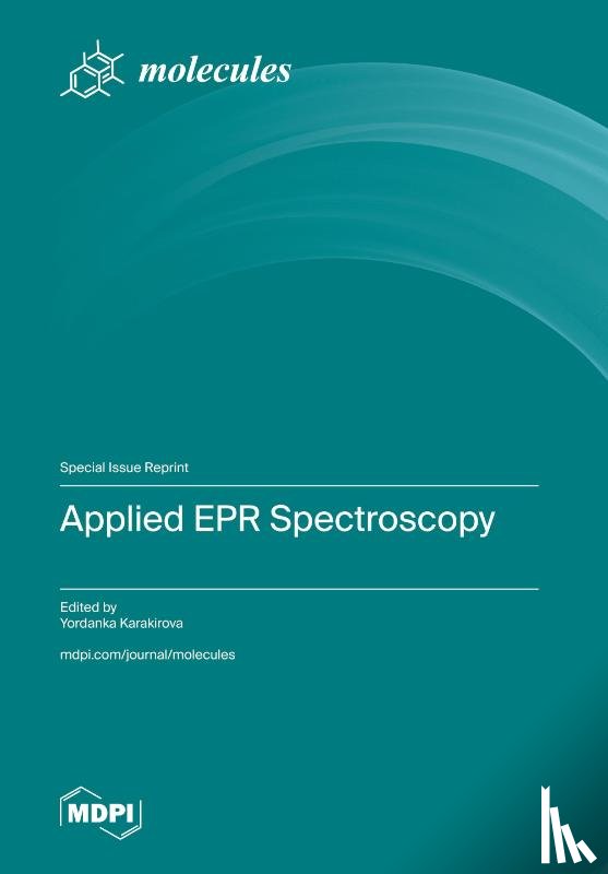 Karakirova, Yordanka - Applied EPR Spectroscopy