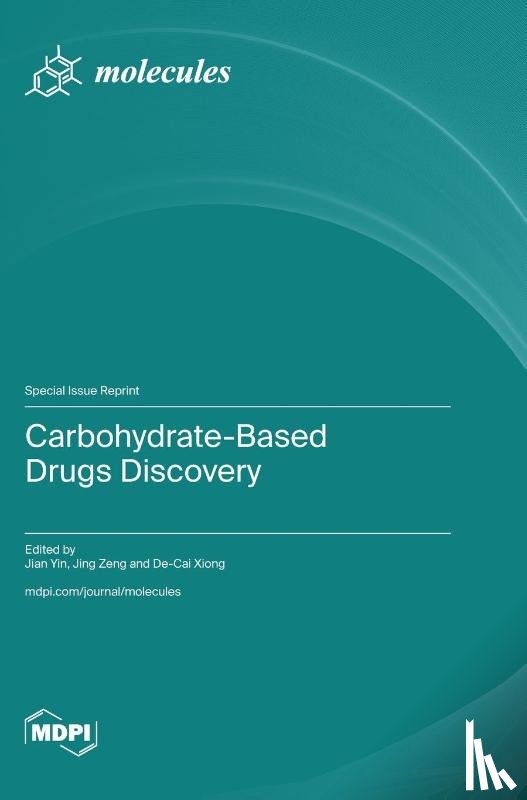Yin, Jian - Carbohydrate-Based Drugs Discovery