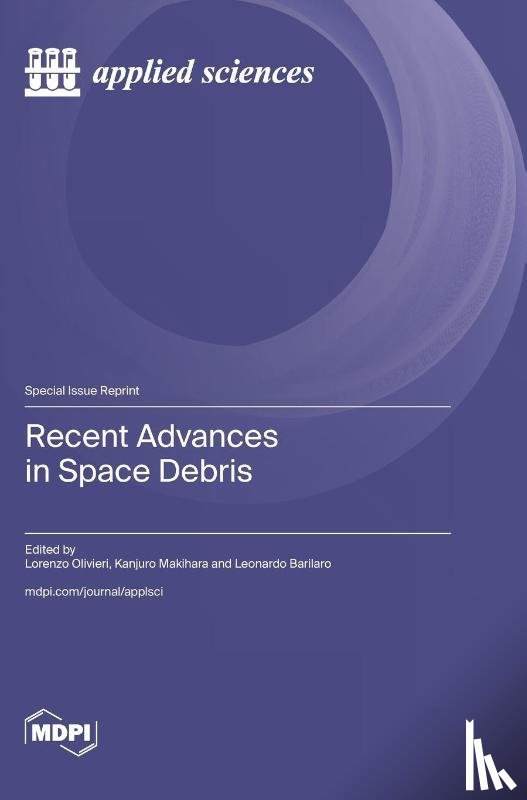Olivieri, Lorenzo - Recent Advances in Space Debris