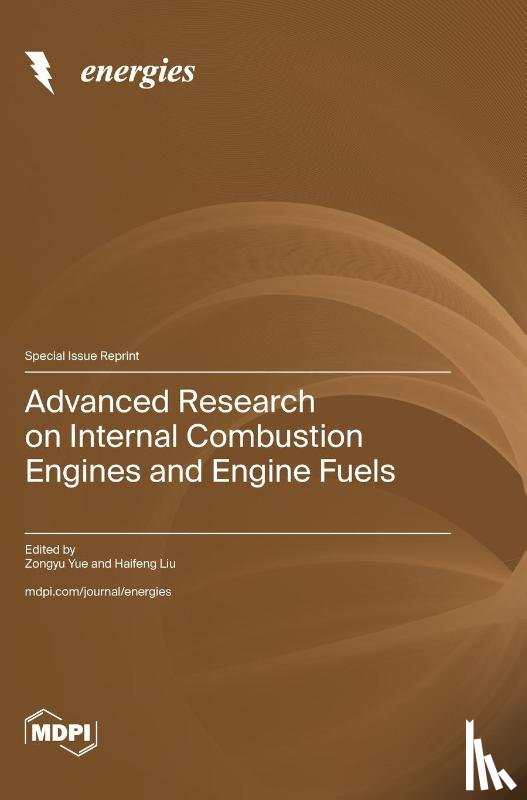 Yue, Zongyu - Advanced Research on Internal Combustion Engines and Engine Fuels