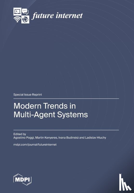 Poggi, Agostino - Modern Trends in Multi-Agent Systems