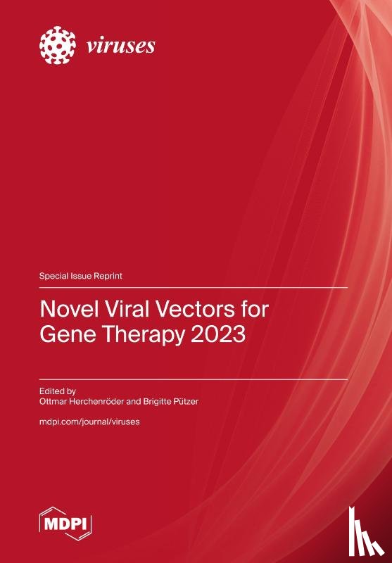 Herchenröder, Ottmar - Novel Viral Vectors for Gene Therapy 2023