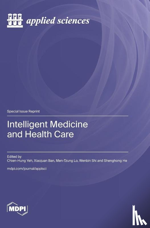 Yeh, Chien-Hung - Intelligent Medicine and Health Care