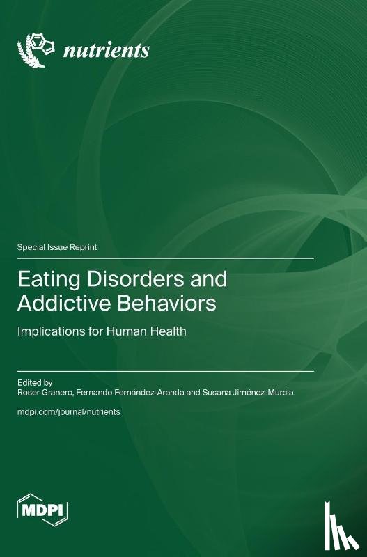 Granero, Roser - Eating Disorders and Addictive Behaviors