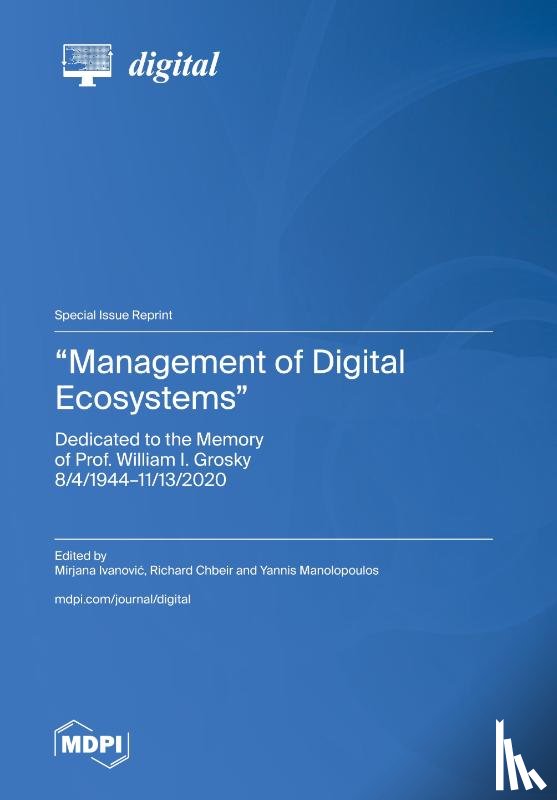 Ivanovic, Mirjana - "Management of Digital Ecosystems"