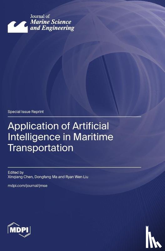 Chen, Xinqiang - Application of Artificial Intelligence in Maritime Transportation