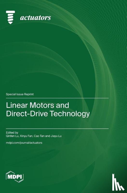 Lu, Qinfen - Linear Motors and Direct-Drive Technology