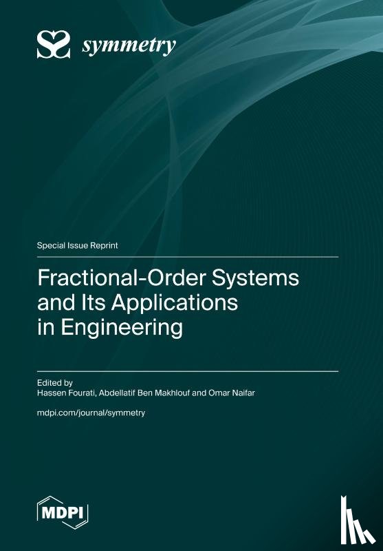 Fourati, Hassen - Fractional-Order Systems and Its Applications in Engineering