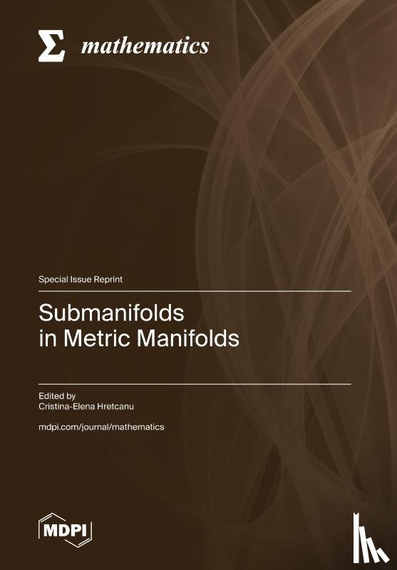 Hretcanu, Cristina-Elena - Submanifolds in Metric Manifolds
