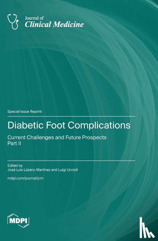 Lázaro-Martínez, José Luis - Diabetic Foot Complications