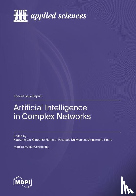 Liu, Xiaoyang - Artificial Intelligence in Complex Networks