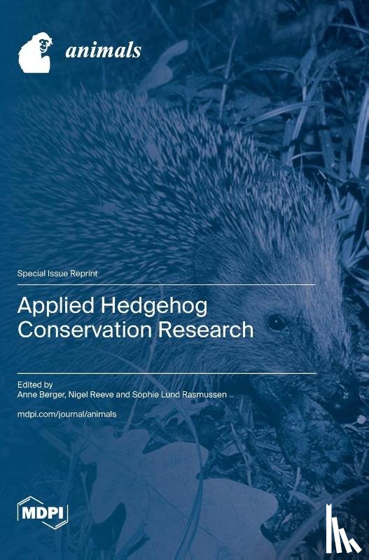 Berger, Anne - Applied Hedgehog Conservation Research