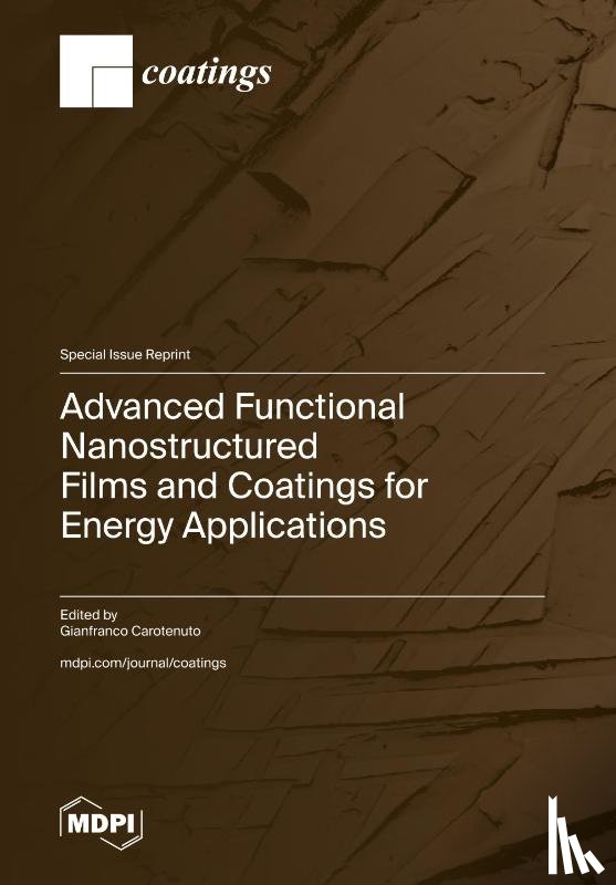 Carotenuto, Gianfranco - Advanced Functional Nanostructured Films and Coatings for Energy Applications