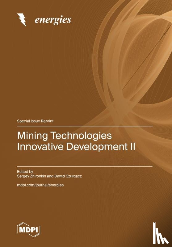 Zhironkin, Sergey - Mining Technologies Innovative Development II