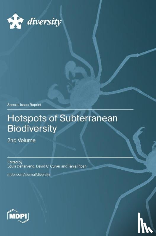 Deharveng, Louis - Hotspots of Subterranean Biodiversity-2nd Volume