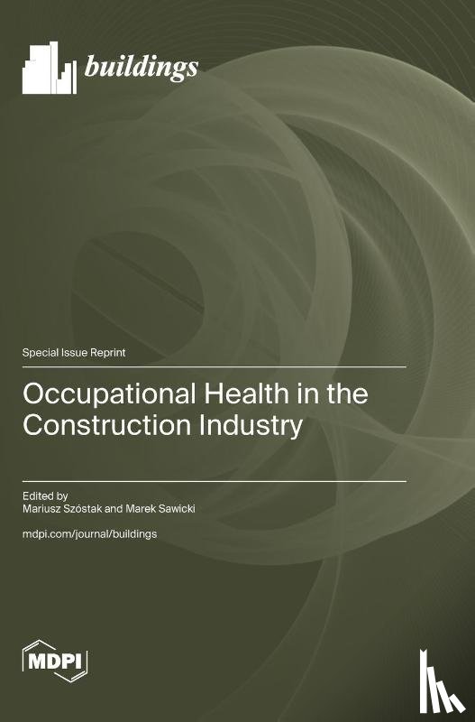 Szóstak, Mariusz - Occupational Health in the Construction Industry