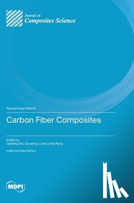 Zhu, Jiadeng - Carbon Fiber Composites