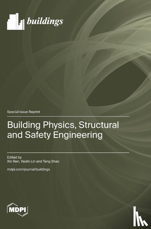 Ren, Xin - Building Physics, Structural and Safety Engineering