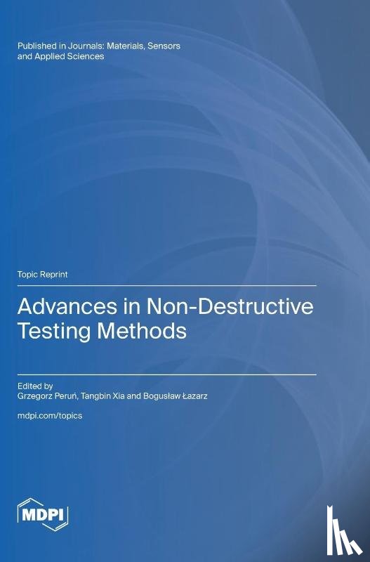 Peruń, Grzegorz - Advances in Non-Destructive Testing Methods