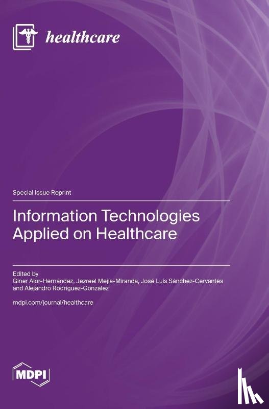 Alor-Hernández, Giner - Information Technologies Applied on Healthcare