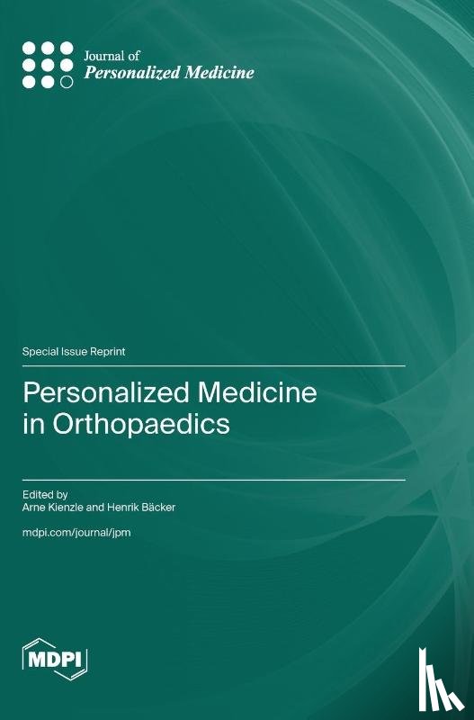 Kienzle, Arne - Personalized Medicine in Orthopaedics
