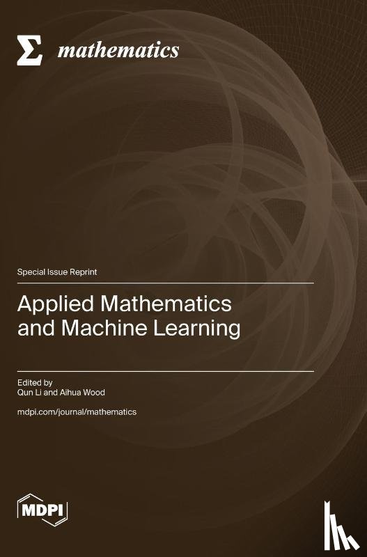 Li, Qun - Applied Mathematics and Machine Learning