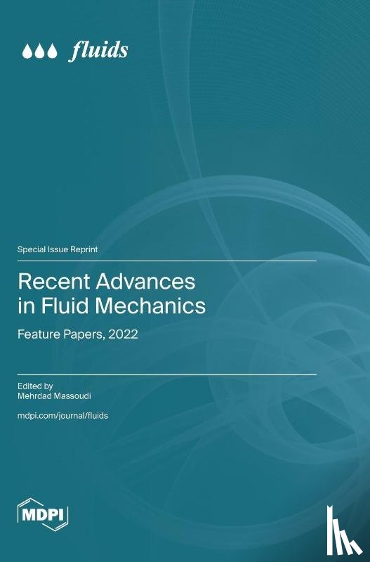 Massoudi, Mehrdad - Recent Advances in Fluid Mechanics