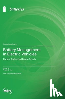 Das, Prodip K. - Battery Management in Electric Vehicles