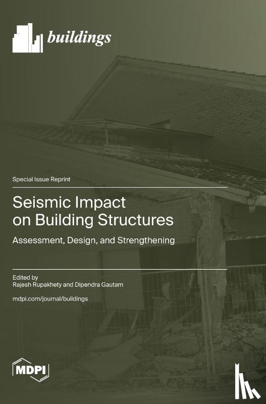 Rupakhety, Rajesh - Seismic Impact on Building Structures