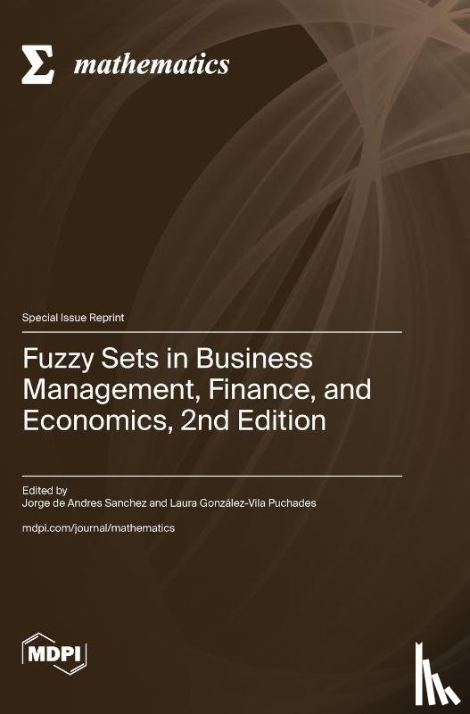 Sanchez, Jorge de Andres - Fuzzy Sets in Business Management, Finance, and Economics, 2nd Edition