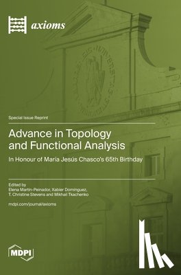 Martín-Peinador, Elena - Advance in Topology and Functional Analysis
