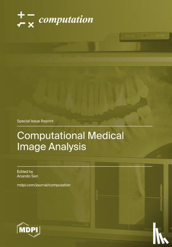 Sen, Anando - Computational Medical Image Analysis
