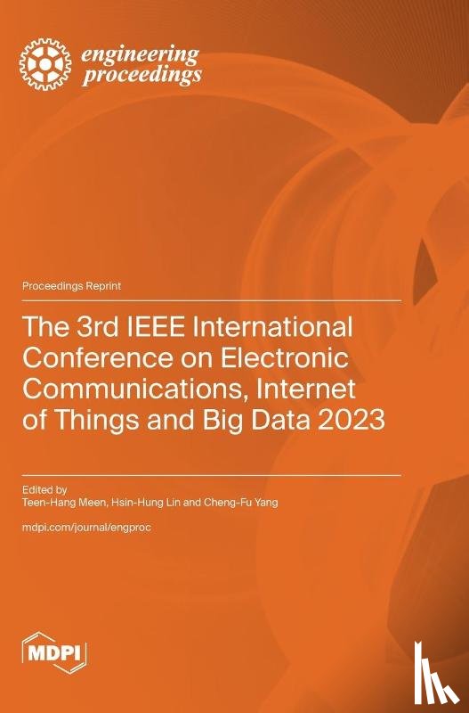Meen, Teen--Hang - The 3rd IEEE International Conference on Electronic Communications, Internet of Things and Big Data 2023