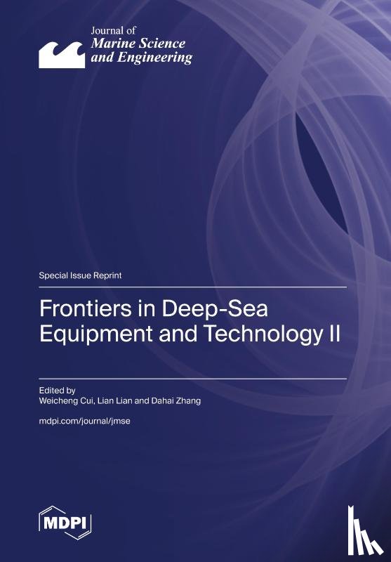 Cui, Weicheng - Frontiers in Deep-Sea Equipment and Technology II