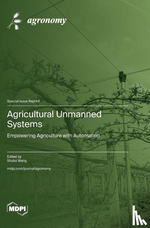 Wang, Shubo - Agricultural Unmanned Systems