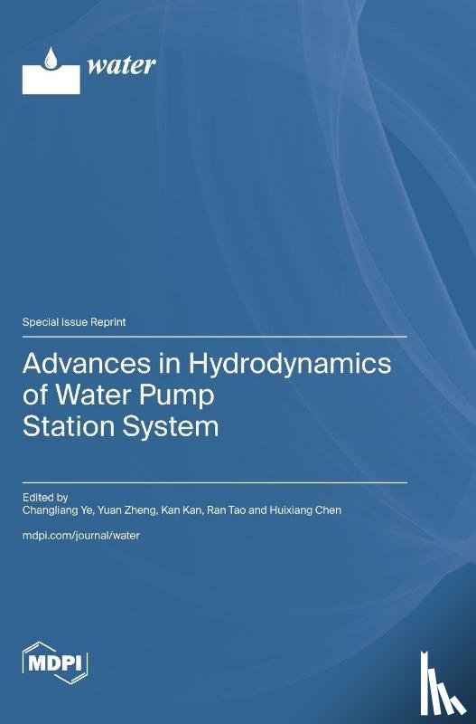 Ye, Changliang - Advances in Hydrodynamics of Water Pump Station System
