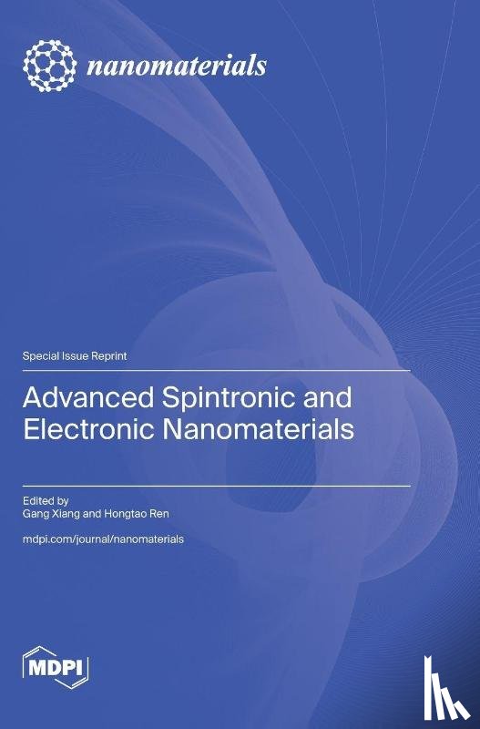 Xiang, Gang - Advanced Spintronic and Electronic Nanomaterials