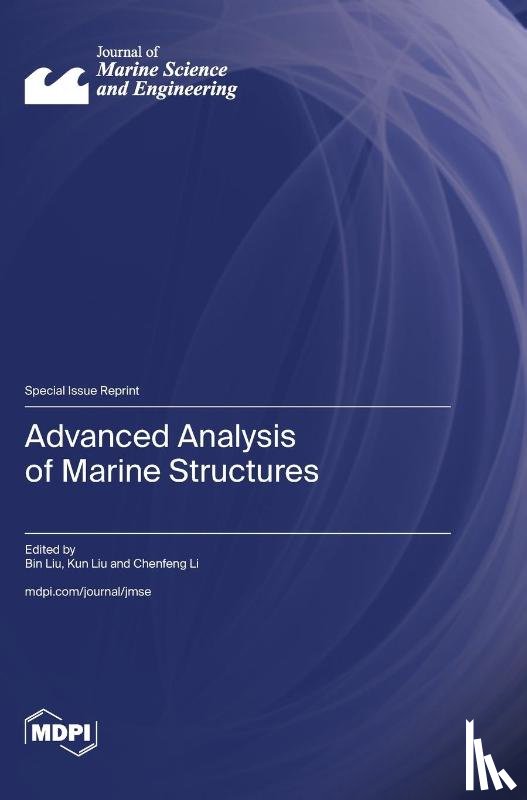 Liu, Bin - Advanced Analysis of Marine Structures