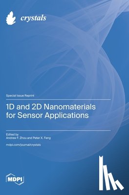 Zhou, Andrew F. - 1D and 2D Nanomaterials for Sensor Applications