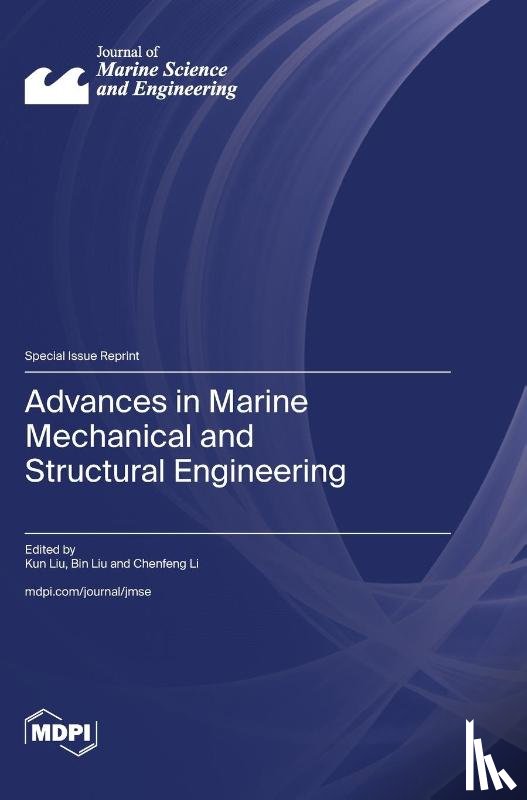 Liu, Kun - Advances in Marine Mechanical and Structural Engineering