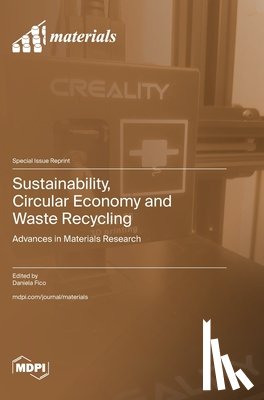 Fico, Daniela - Sustainability, Circular Economy and Waste Recycling