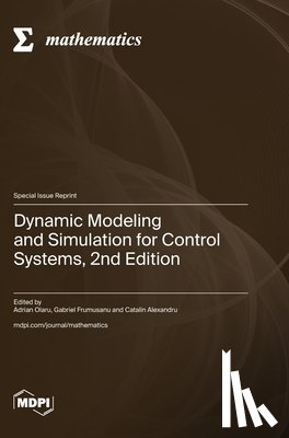 Olaru, Adrian Olar - Dynamic Modeling and Simulation for Control Systems, 2nd Edition