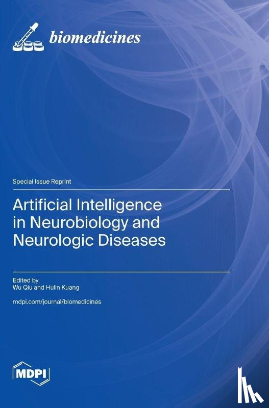 Qiu, Wu - Artificial Intelligence in Neurobiology and Neurologic Diseases