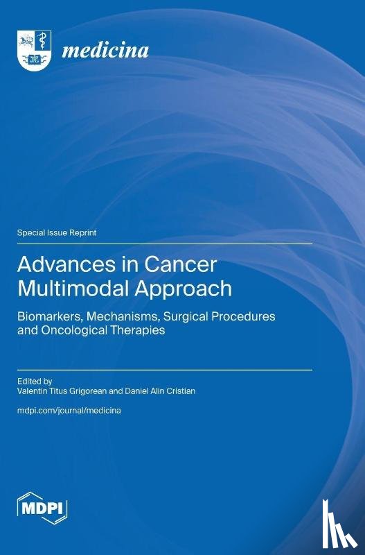 Grigorean, Valentin Titus - Advances in Cancer Multimodal Approach