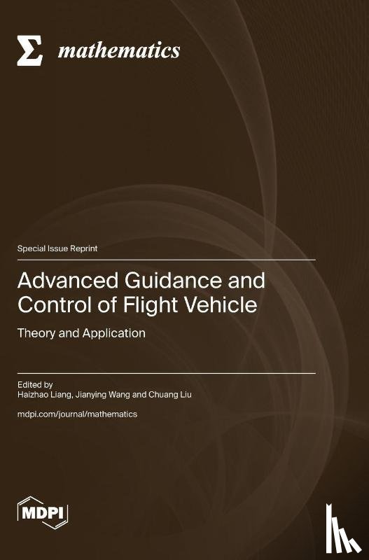 Liang, Haizhao - Advanced Guidance and Control of Flight Vehicle