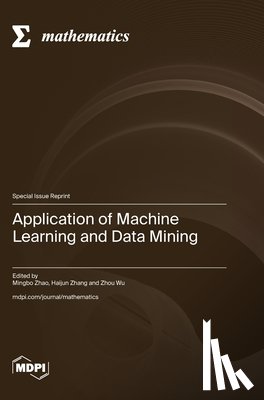 Zhao, Mingbo - Application of Machine Learning and Data Mining