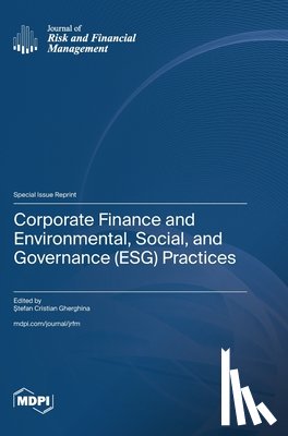 Gherghina, Ştefan Cristian - Corporate Finance and Environmental, Social, and Governance (ESG) Practices